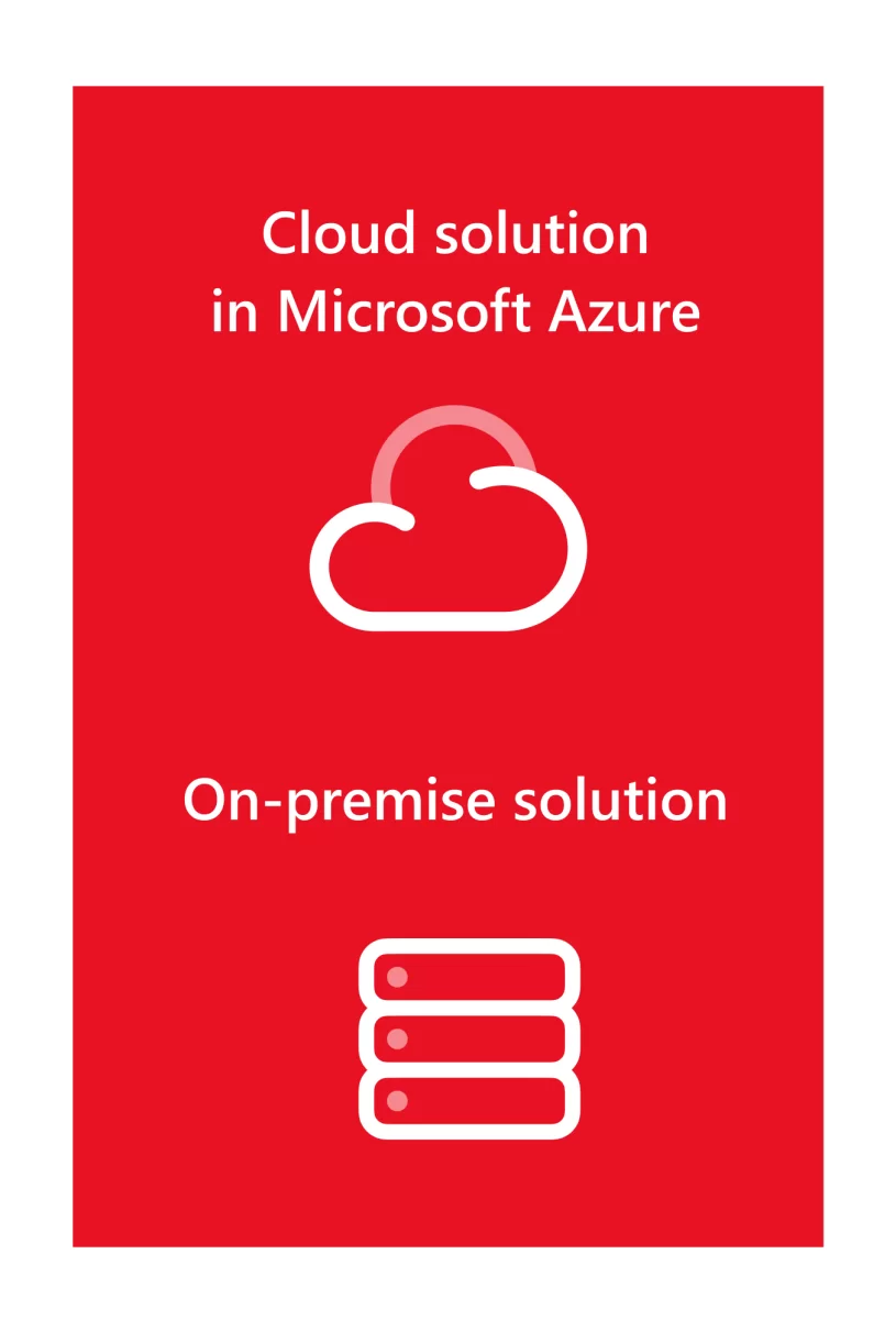 SaaS and On-prem solutions tailored to your needs